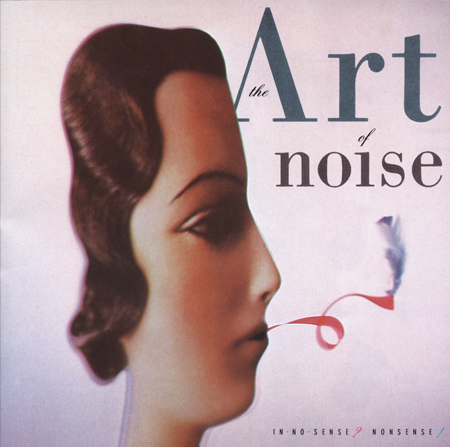 The Art of Noise In No Sense Nonsense album sleeve LP 1987 Photography by Alan David-Tu